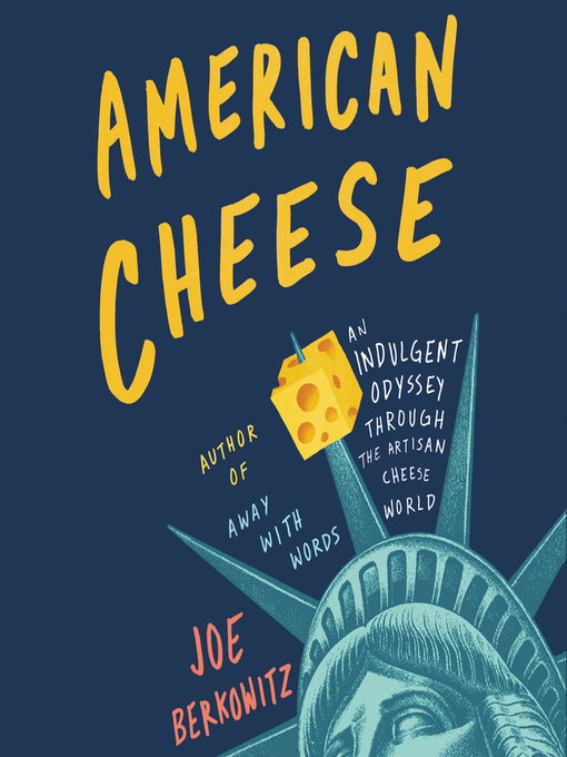 Title details for American Cheese by Joe Berkowitz - Wait list